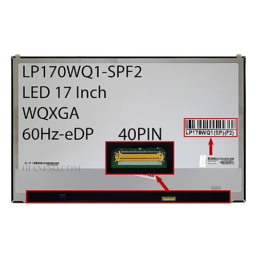 ال ای دی لپ تاپ 17.0 LG LP170WQ1-SP F2 نازک مات 40 پین WQXGA-EDP-60Hz برد پشت LED سوکت خاص
