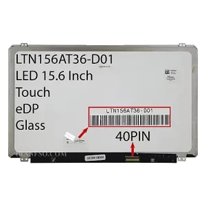 ال ای دی لپ تاپ سامسونگ 15.6 LTN156AT36-D01_Touch نازک براق 40 پین EDP به همراه Glass
